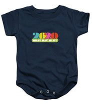 Load image into Gallery viewer, 2020 What Day Is It? - Baby Onesie