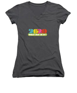 2020 What Day Is It? - Women's V-Neck