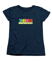 Load image into Gallery viewer, 2020 What Day Is It? - Women&#39;s T-Shirt (Standard Fit)