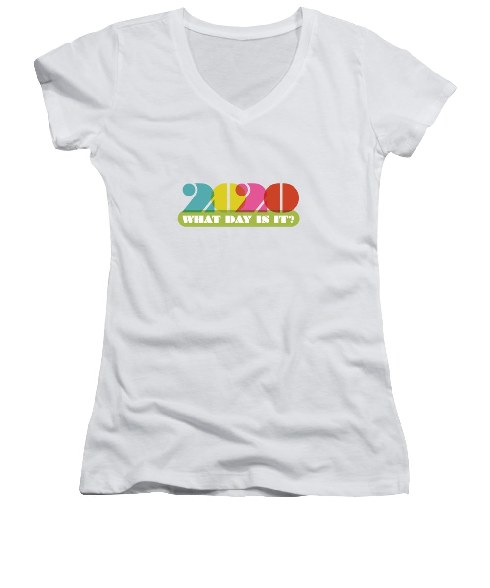 2020 What Day Is It? - Women's V-Neck