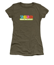 Load image into Gallery viewer, 2020 What Day Is It? - Women&#39;s T-Shirt