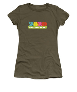 2020 What Day Is It? - Women's T-Shirt