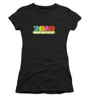 Load image into Gallery viewer, 2020 What Day Is It? - Women&#39;s T-Shirt