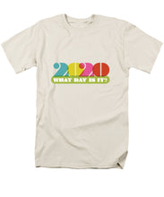 Load image into Gallery viewer, 2020 What Day Is It? - Men&#39;s T-Shirt  (Regular Fit)