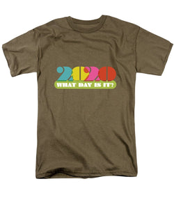 2020 What Day Is It? - Men's T-Shirt  (Regular Fit)