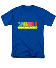 Load image into Gallery viewer, 2020 What Day Is It? - Men&#39;s T-Shirt  (Regular Fit)