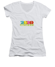 Load image into Gallery viewer, 2020 What Day Is It? - Women&#39;s V-Neck