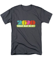 Load image into Gallery viewer, 2020 What Day Is It? - Men&#39;s T-Shirt  (Regular Fit)