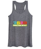 2020 What Day Is It? - Women's Tank Top