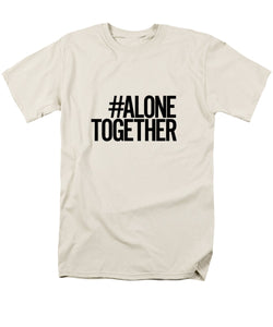 #AloneTogether - Men's T-Shirt  (Regular Fit)