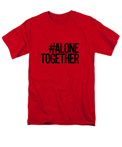 #AloneTogether - Men's T-Shirt  (Regular Fit)