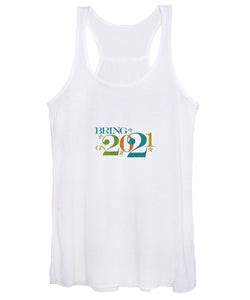 Bring On 2020 - Women's Tank Top