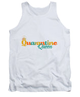 Covid-19 Quarantine Queen - Tank Top