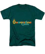 Load image into Gallery viewer, Covid-19 Quarantine Queen - Men&#39;s T-Shirt  (Regular Fit)