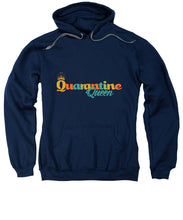 Load image into Gallery viewer, Covid-19 Quarantine Queen - Sweatshirt