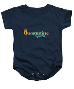 Covid-19 Quarantine Queen - Baby Onesie