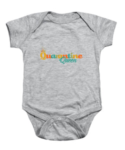 Covid-19 Quarantine Queen - Baby Onesie