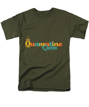 Load image into Gallery viewer, Covid-19 Quarantine Queen - Men&#39;s T-Shirt  (Regular Fit)