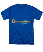 Load image into Gallery viewer, Covid-19 Quarantine Queen - Men&#39;s T-Shirt  (Regular Fit)