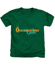 Load image into Gallery viewer, Covid-19 Quarantine Queen - Kids T-Shirt