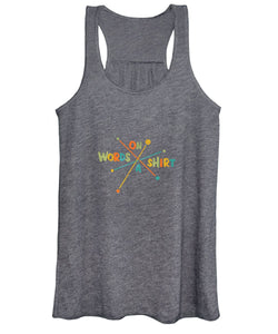 Words On A Shirt - Women's Tank Top