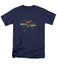 Load image into Gallery viewer, Words On A Shirt - Men&#39;s T-Shirt  (Regular Fit)