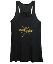 Load image into Gallery viewer, Words On A Shirt - Women&#39;s Tank Top