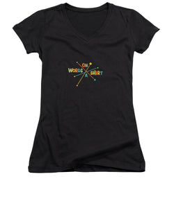 Words On A Shirt - Women's V-Neck