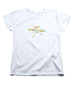 Words On A Shirt - Women's T-Shirt (Standard Fit)