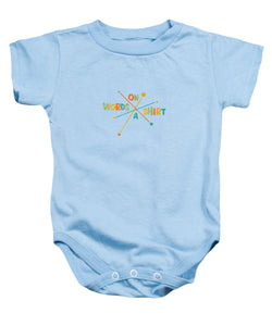 Words On A Shirt - Baby Onesie